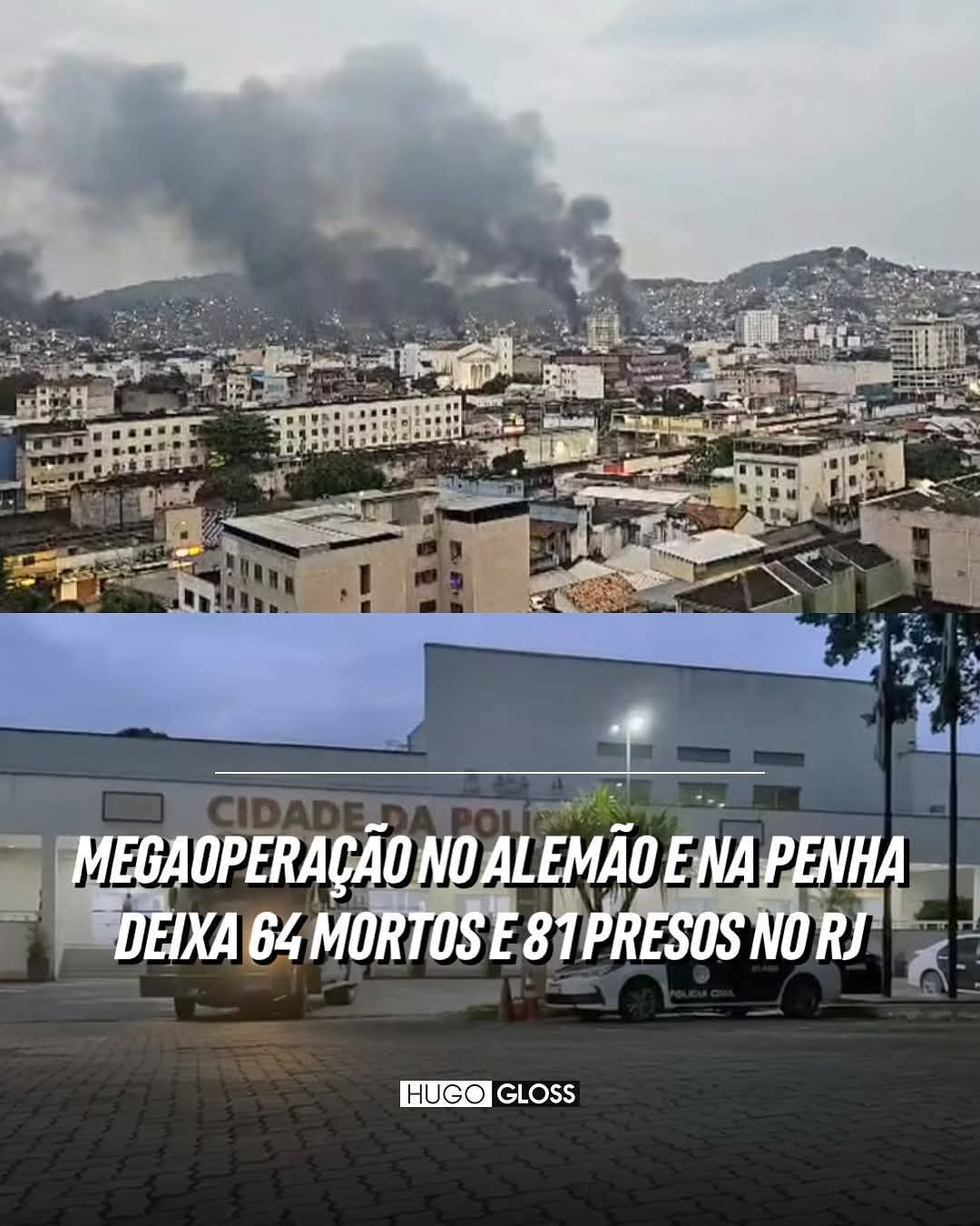 Operação policial no Rio de Janeiro deixa 64 mortos e 81 presos nos complexos do Alemão e da Penha